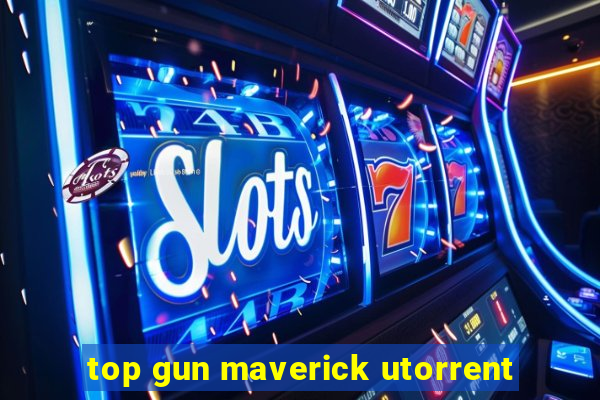 top gun maverick utorrent